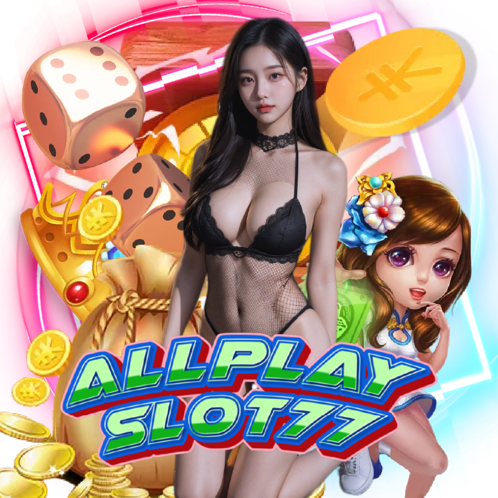 allplayslot77 ฝากถอนออโต้