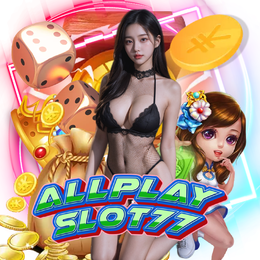 allplayslot77 ฝากถอนออโต้