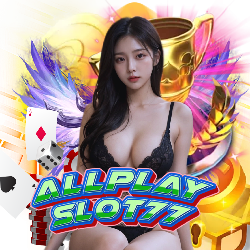 allplayslot77 เปิด 24 ชั่วโมง